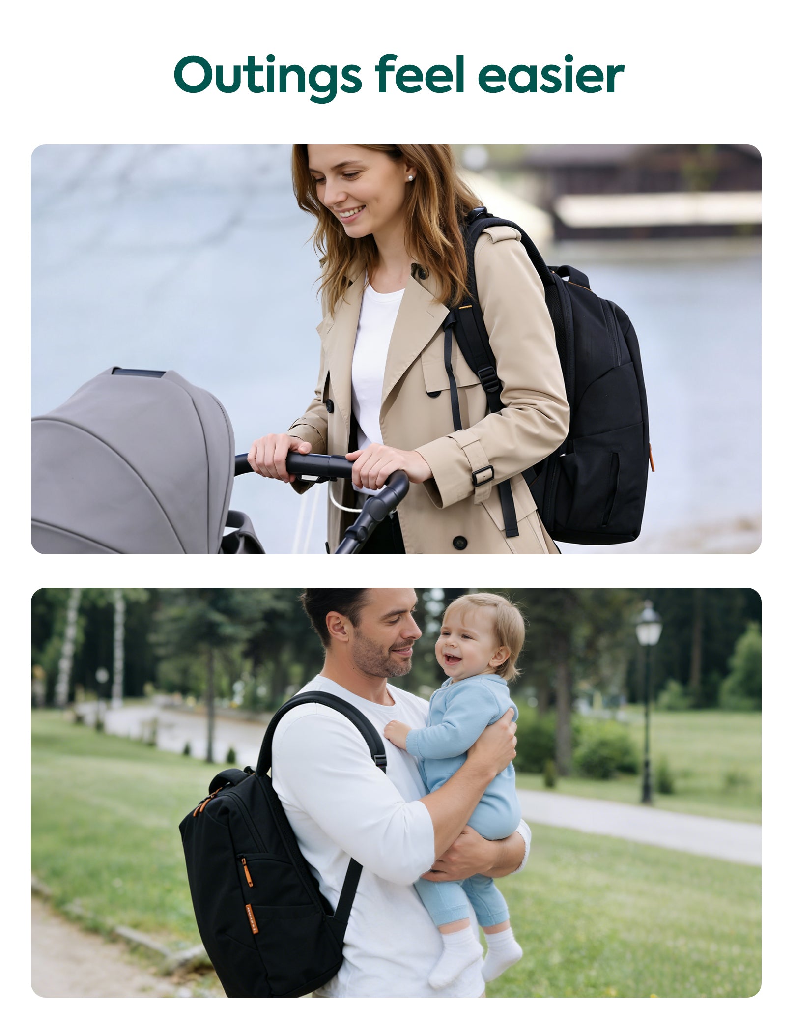 A promotional collage with the headline 'Outings feel easier' showing a woman with a stroller and a man holding a baby, both wearing a black backpack. The top photo is set outdoors near water, and the bottom photo is set in a park.
#Color_Black