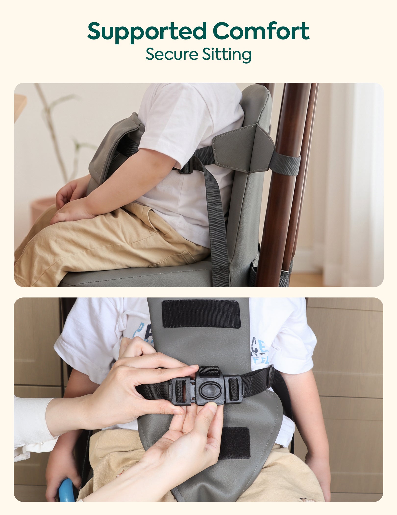 A two-panel marketing image showing a child seated in a gray and brown support chair with a harness, plus a close-up of an adult fastening the front buckle. Text at the top reads 'Supported Comfort Secure Sitting.